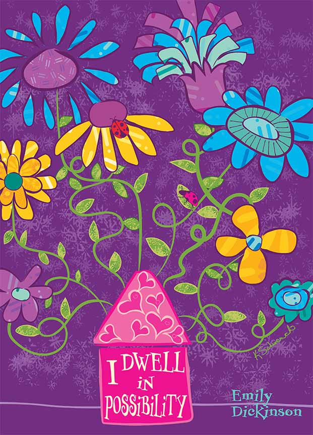 KS2 – Love Blooms Here – I Dwell in Possibilities © Kris Schwenck